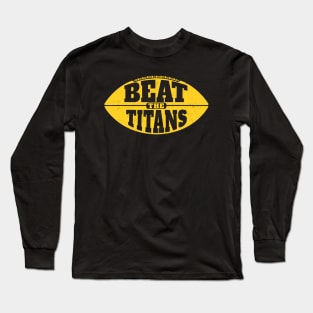 Beat the Titans // Vintage Football Grunge Gameday Long Sleeve T-Shirt